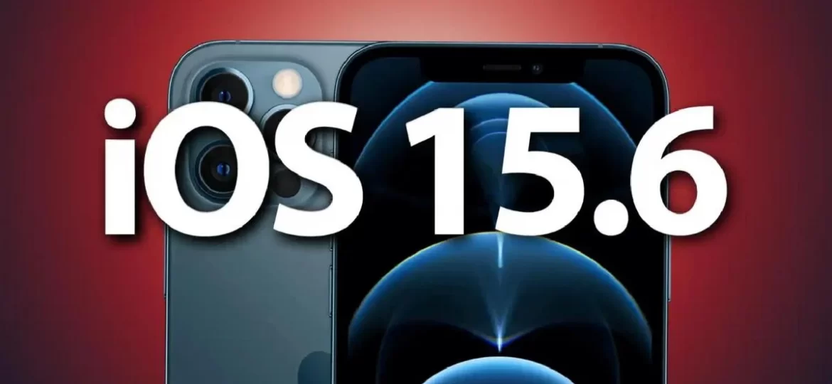 iPhone iOS 15.6
